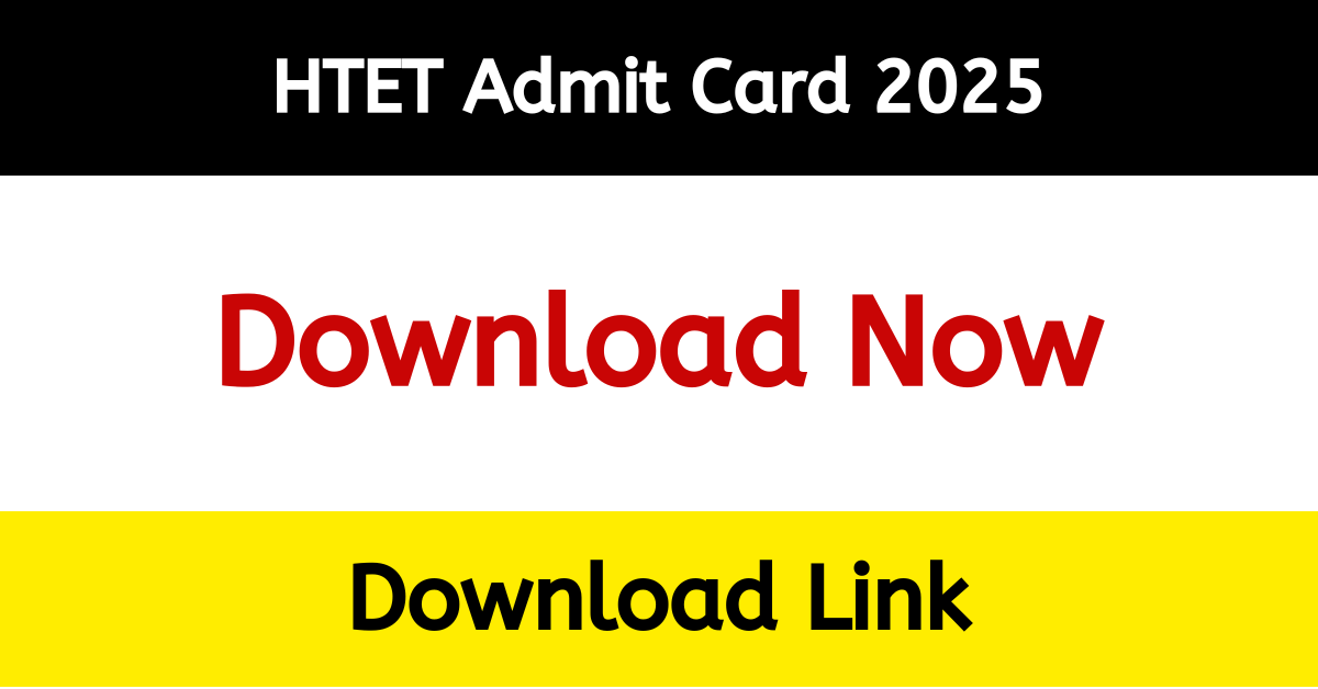 HTET Admit Card 2025