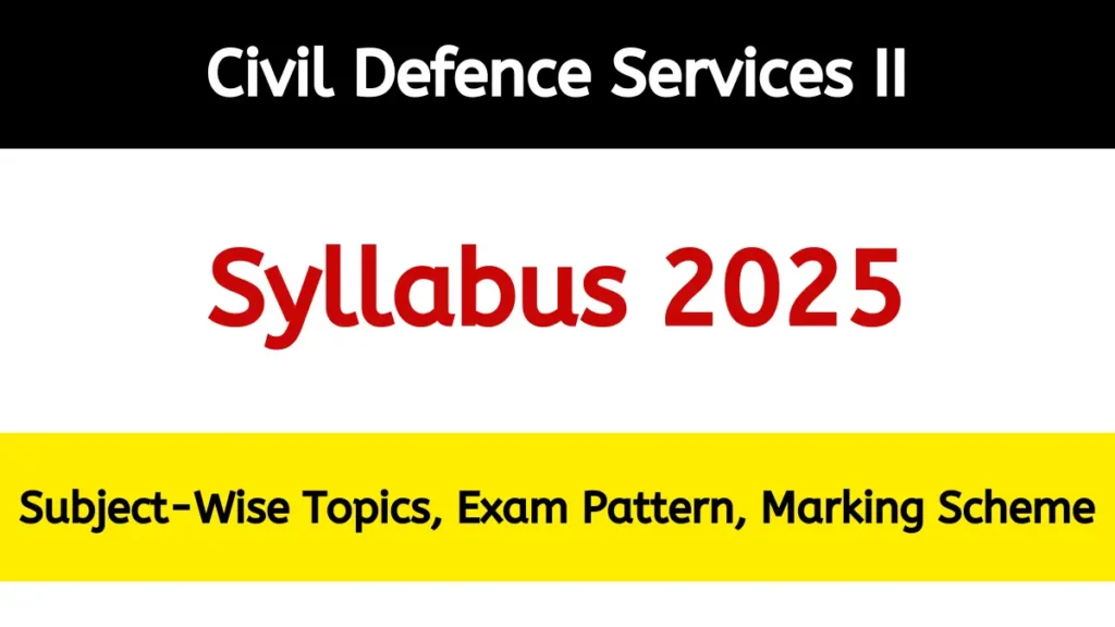 Civil Defence Services II Syllabus